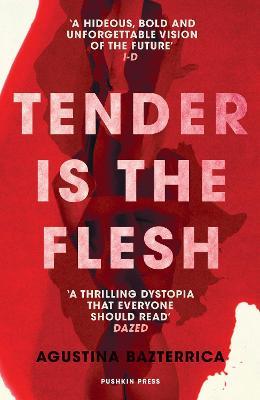 Tender is the Flesh - Agustina Bazterrica - cover