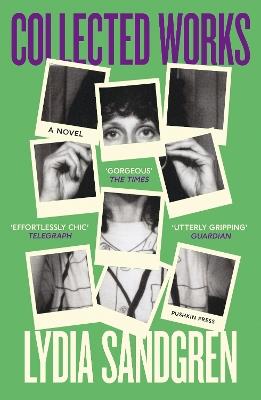 Collected Works: A Novel - Lydia Sandgren - cover