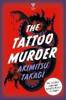 The Tattoo Murder - Akimitsu Takagi - cover