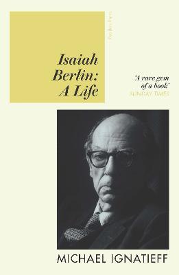 Isaiah Berlin: A Life - Michael Ignatieff - cover