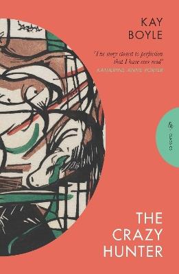 The Crazy Hunter - Kay Boyle - cover