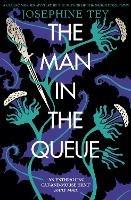 The Man in the Queue - Josephine Tey - cover