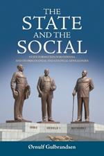 The State and the Social: State Formation in Botswana and its Precolonial and Colonial Genealogies