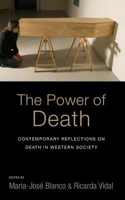 The Power of Death: Contemporary Reflections on Death in Western Society - cover