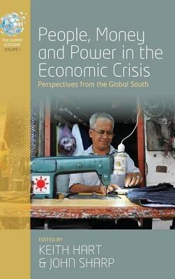 People, Money and Power in the Economic Crisis: Perspectives from the Global South - cover