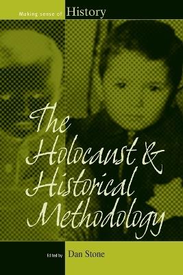 The Holocaust and Historical Methodology - cover