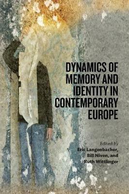 Dynamics of Memory and Identity in Contemporary Europe - cover