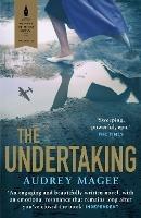 The Undertaking: The debut novel by the author of THE COLONY, longlisted for the 2022 Booker Prize