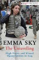 The Unravelling: High Hopes and Missed Opportunities in Iraq