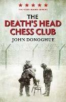The Death's Head Chess Club - John Donoghue - cover