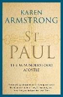 St Paul: The Misunderstood Apostle - Karen Armstrong - cover