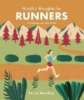 Mindful Thoughts for Runners: Freedom on the trail - Tessa Wardley - cover