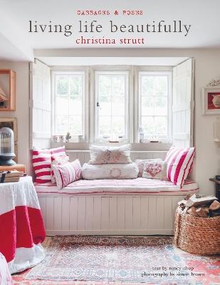 Living Life Beautifully - Christina Strutt,Nancy Alsop - cover
