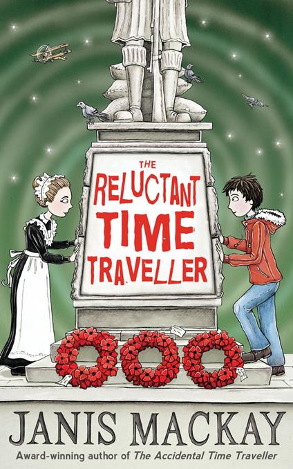 The Reluctant Time Traveller - Janis Mackay - ebook