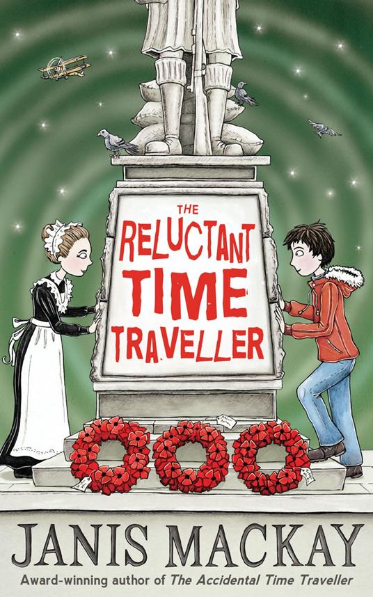 The Reluctant Time Traveller - Janis Mackay - ebook