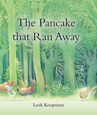 The Pancake that Ran Away - Loek Koopmans - cover