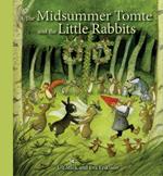 The Midsummer Tomte and the Little Rabbits: A Day-by-day Summer Story in Twenty-one Short Chapters