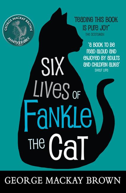 Six Lives of Fankle the Cat - George MacKay Brown - ebook