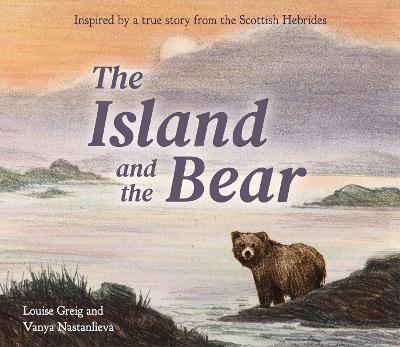 The Island and the Bear - Louise Greig - cover