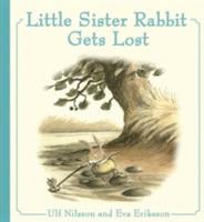 Little Sister Rabbit Gets Lost - Ulf Nilsson - cover