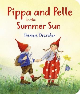 Pippa and Pelle in the Summer Sun - Daniela Drescher - cover