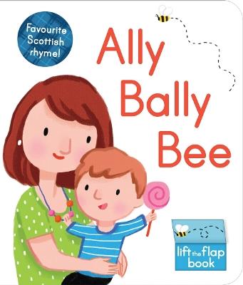 Ally Bally Bee: A lift-the-flap book - cover