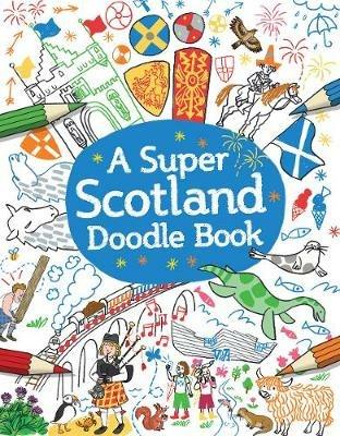 A Super Scotland Doodle Book - cover