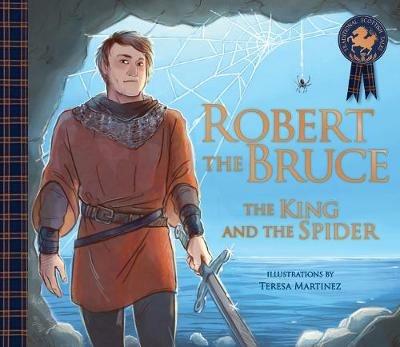 Robert the Bruce: The King and the Spider - Molly MacPherson - cover