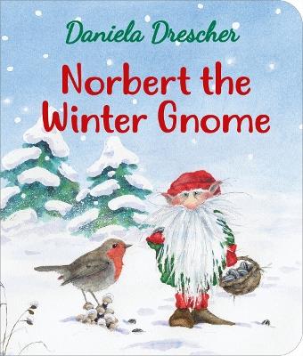Norbert the Winter Gnome - Daniela Drescher - cover