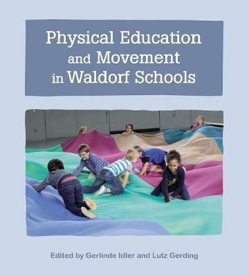 Physical Education and Movement in Waldorf Schools - cover