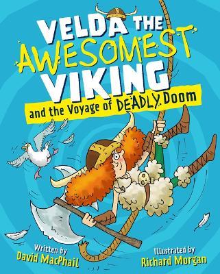 Velda the Awesomest Viking and the Voyage of Deadly Doom - David MacPhail - cover