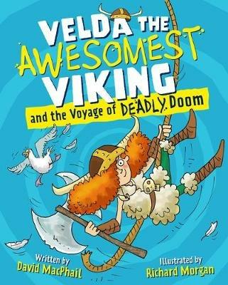 Velda the Awesomest Viking and the Voyage of Deadly Doom - David MacPhail - cover