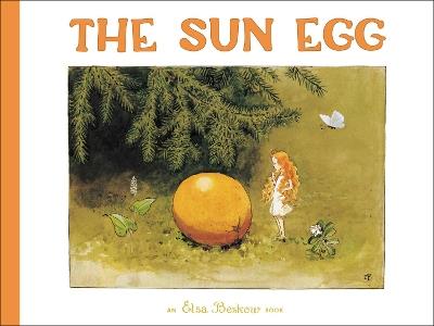 The Sun Egg - Elsa Beskow - cover