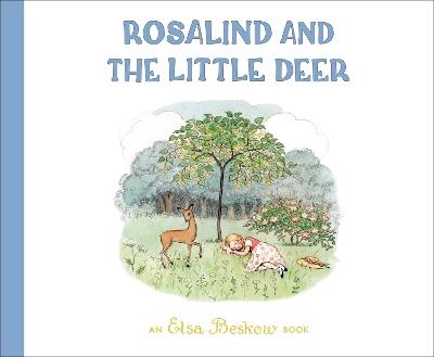 Rosalind and the Little Deer - Elsa Beskow - cover