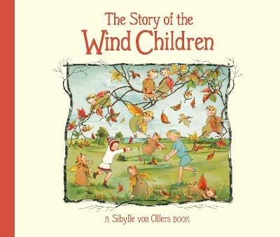 The Story of the Wind Children - Sibylle Olfers - cover