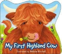 My First Highland Cow - Melanie Mitchell - cover