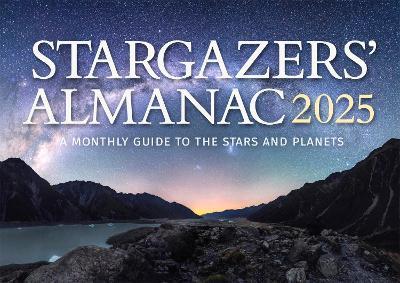 Stargazers' Almanac: A Monthly Guide to the Stars and Planets - Bob Mizon - cover