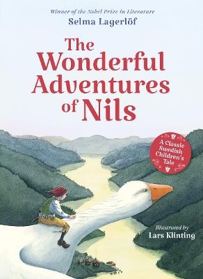The Wonderful Adventures of Nils: A Classic Swedish Children's Tale - Selma Lagerlöf - cover
