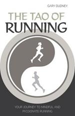 The Tao of Running: The Journey to Your Inner Balance