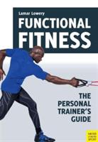 Functional Fitness: The Personal Trainer's Guide - Lamar Lowery - cover