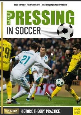All About Pressing in Soccer - Laco Borbely - cover