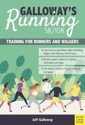 Galloway`s 5K/10K Running (4th edition): Training for Runners and Walkers - Jeff Galloway - cover