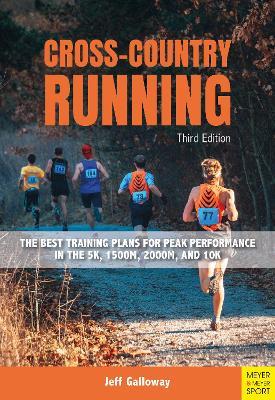 Cross-Country Running: The Best Training Plans for Peak Performance in the 5K, 1500m, 2000, and 10K - Jeff Galloway - cover