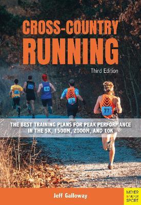 Cross-Country Running: The Best Training Plans for Peak Performance in the 5K, 1500m, 2000, and 10K - Jeff Galloway - cover