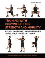 Training With Bodyweight for Strength and Mobility