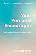 Your Personal Encourager: Biblical help for dealing with difficult times