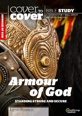 The Armour of God: Standing Strong and Secure - Lynn Penson - cover