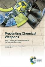 Preventing Chemical Weapons: Arms Control and Disarmament as the Sciences Converge