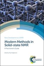 Modern Methods in Solid-state NMR: A Practitioner's Guide