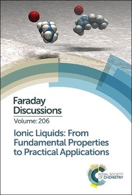 Ionic Liquids: From Fundamental Properties to Practical Applications - cover